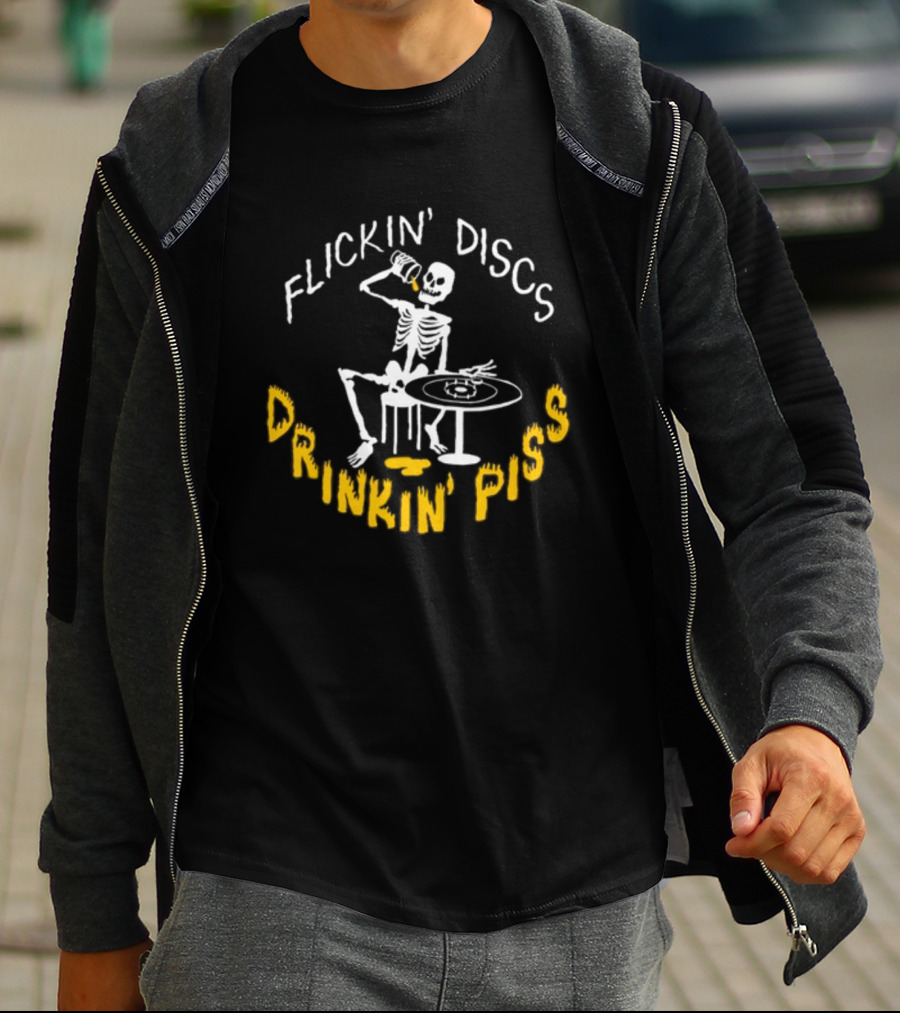 Flickin Discs Drinkin Piss Skeleton Holding Bottle And Disc T-Shirt