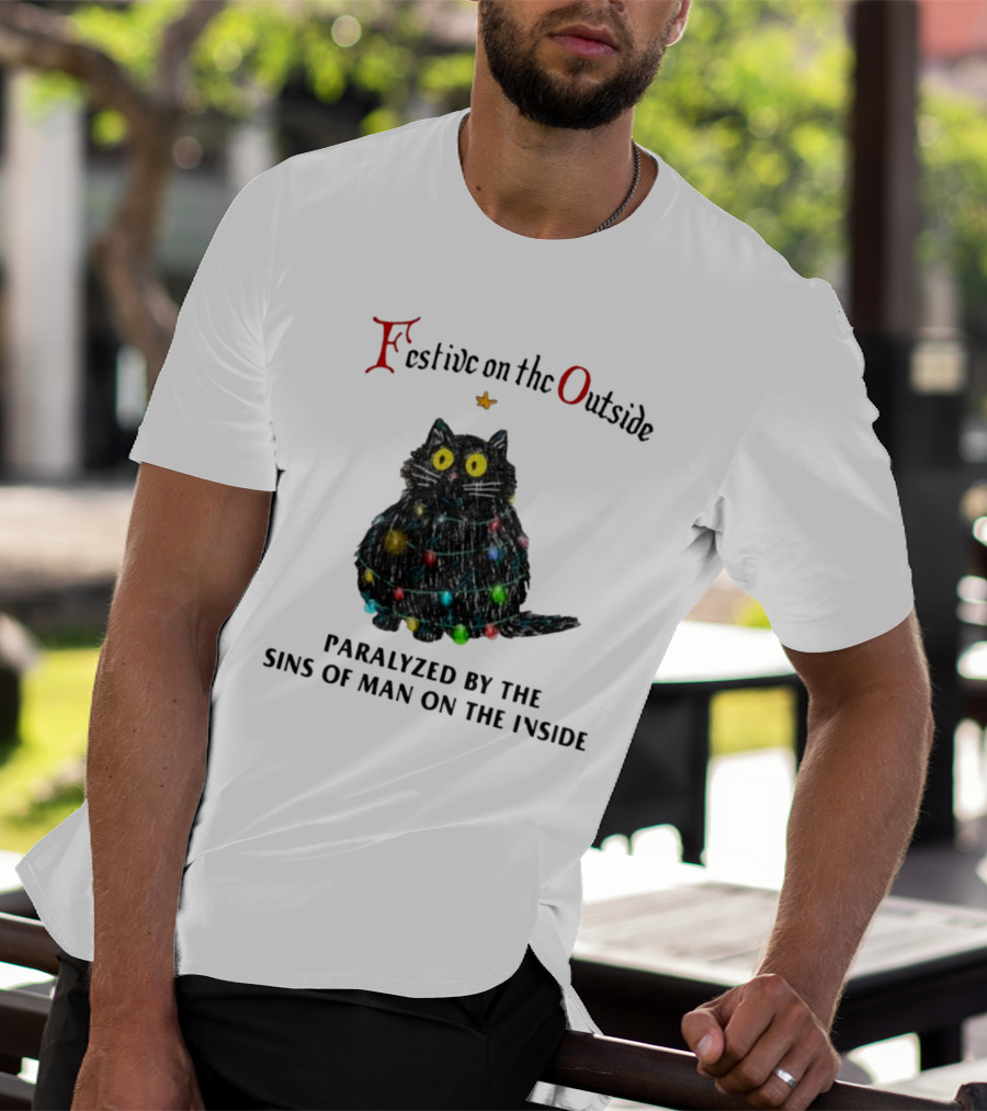 Festive On The Outside Paralyzed By The Sins Of Man On The Inside Cat Wrapped In Christmas Lights T-Shirt