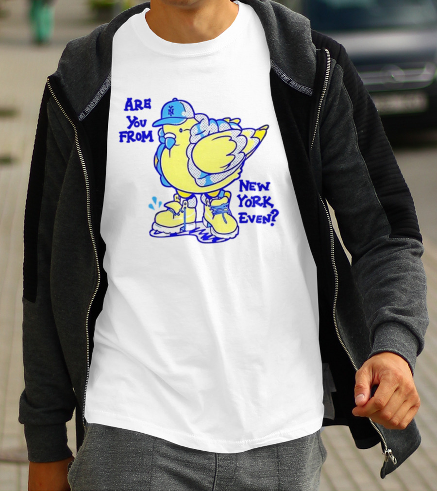 Big Puffa Pigeon Are You From New York Even NY Cap And Boots T-Shirt