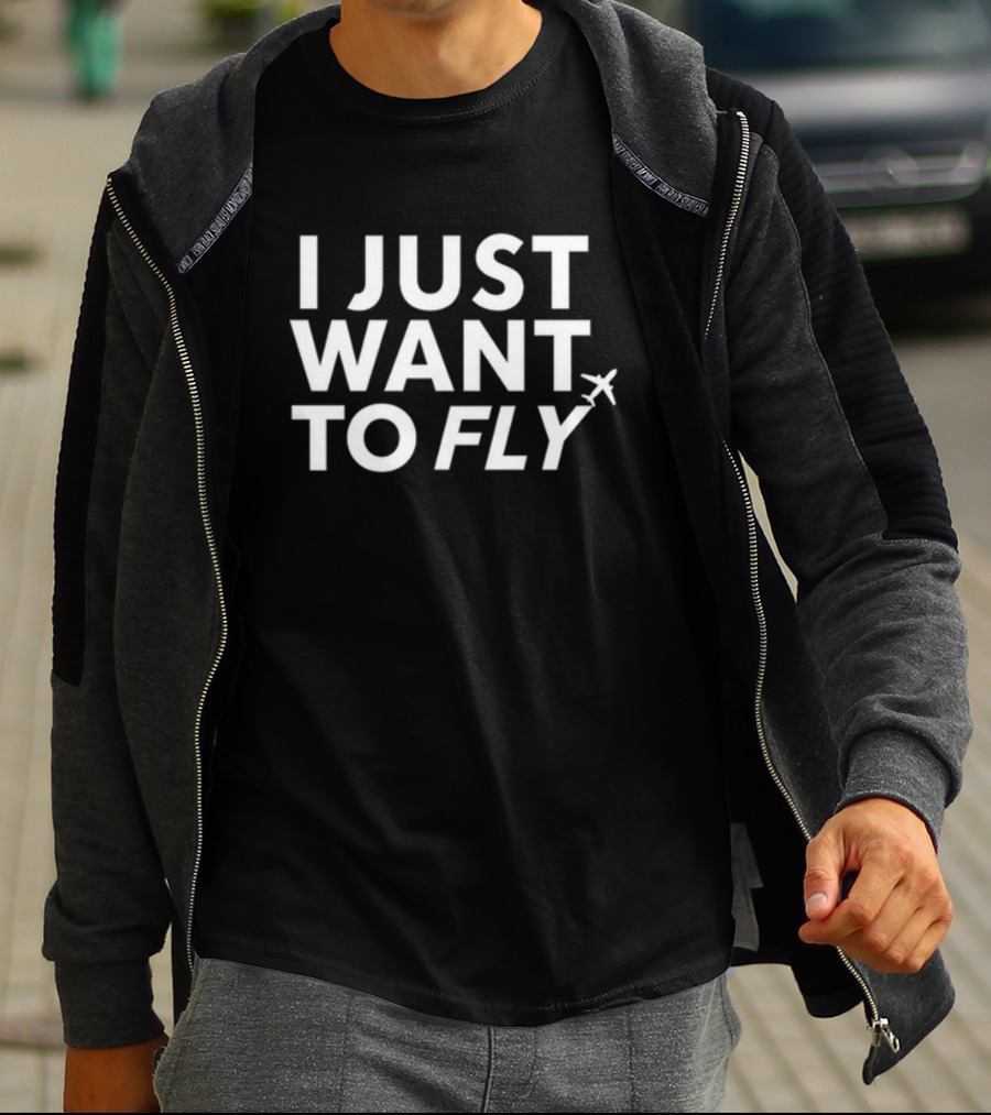 I Just Want To Fly Airplane New T-Shirt