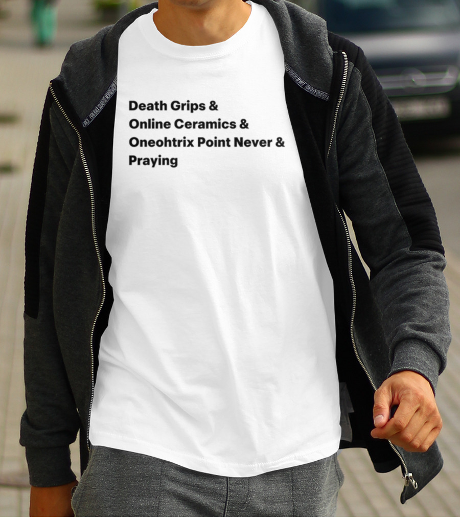 Death Grips Online Ceramics Oneohtrix Point Never Praying Collaborative T-Shirt