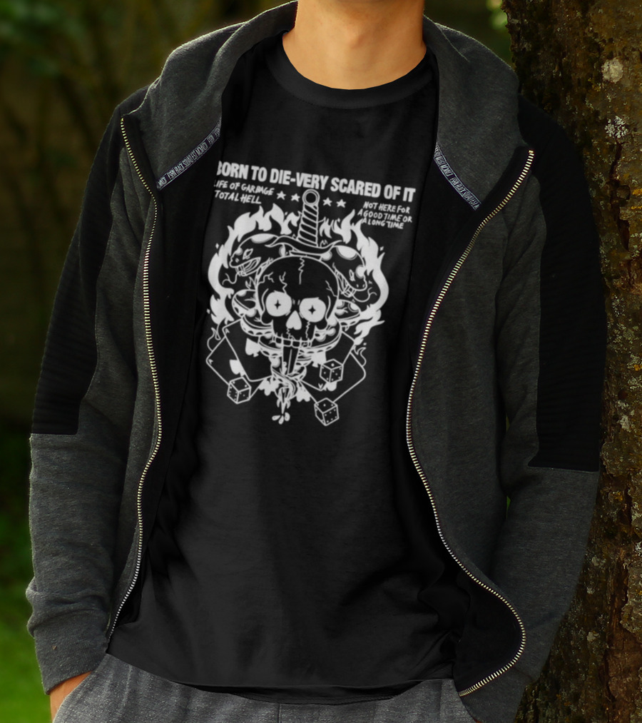 Rory Blank Born To Die Very Scared Of It Skull Dagger Flaming Bunnies Dice Life Of Garbage Total Hell Not Here For A Good Time Or A Long Time T-Shirt