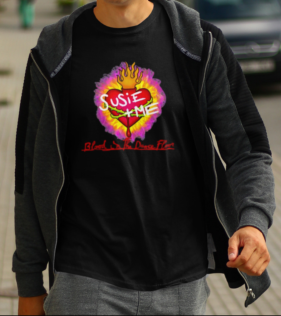 Susie Me Heart With Flames Blood On The Dance Floor T-Shirt