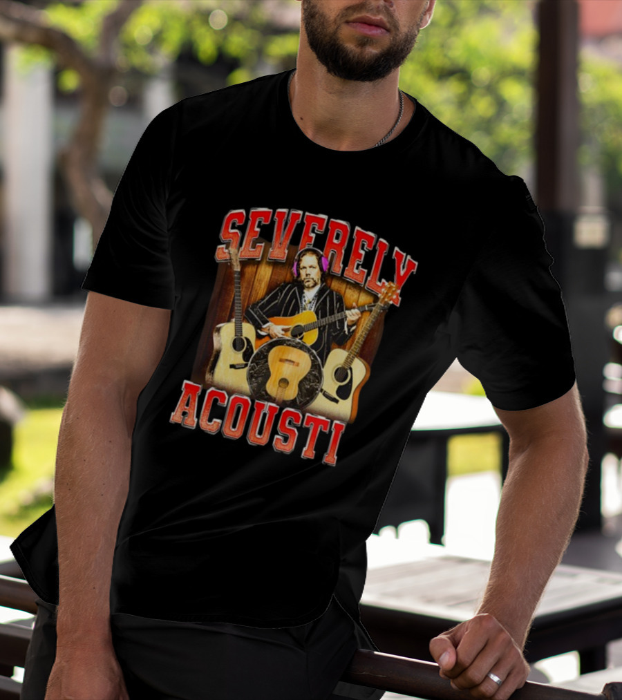 Notsafeforwear Severely Acoustic Guitars And Musician With Headphones T-Shirt