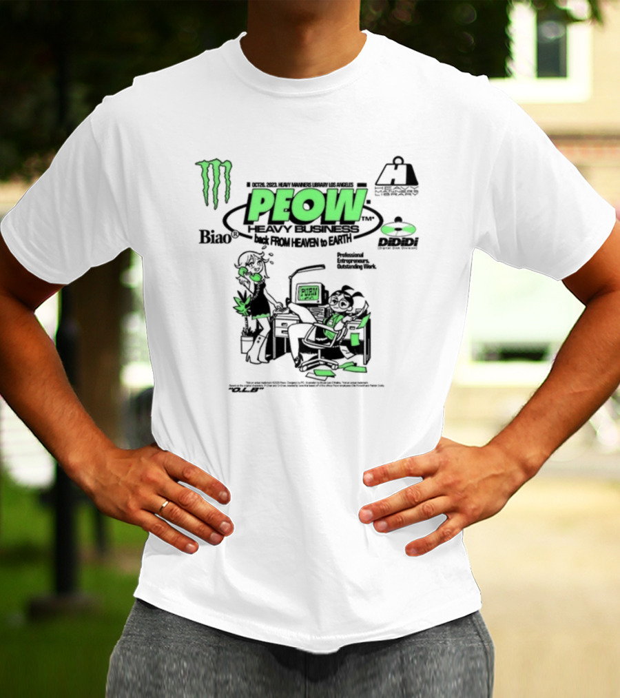 Monster Energy Peow Heavy Business Back From Heaven To Earth Heavy Manners Library Los Angeles DLB Biao Dididi T-Shirt