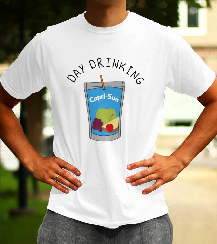 Day Drinking Capri-Sun Juice Pouch Fun T-Shirt