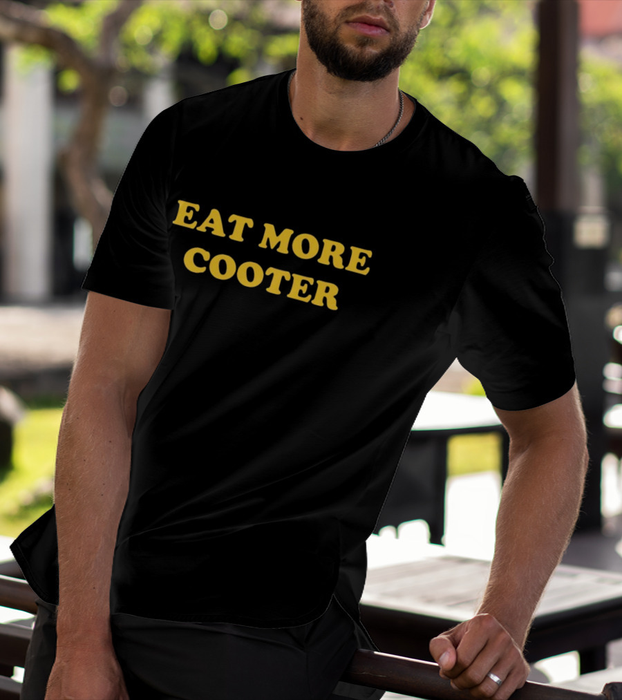 Eat More Cooter Text In Yellow T-Shirt