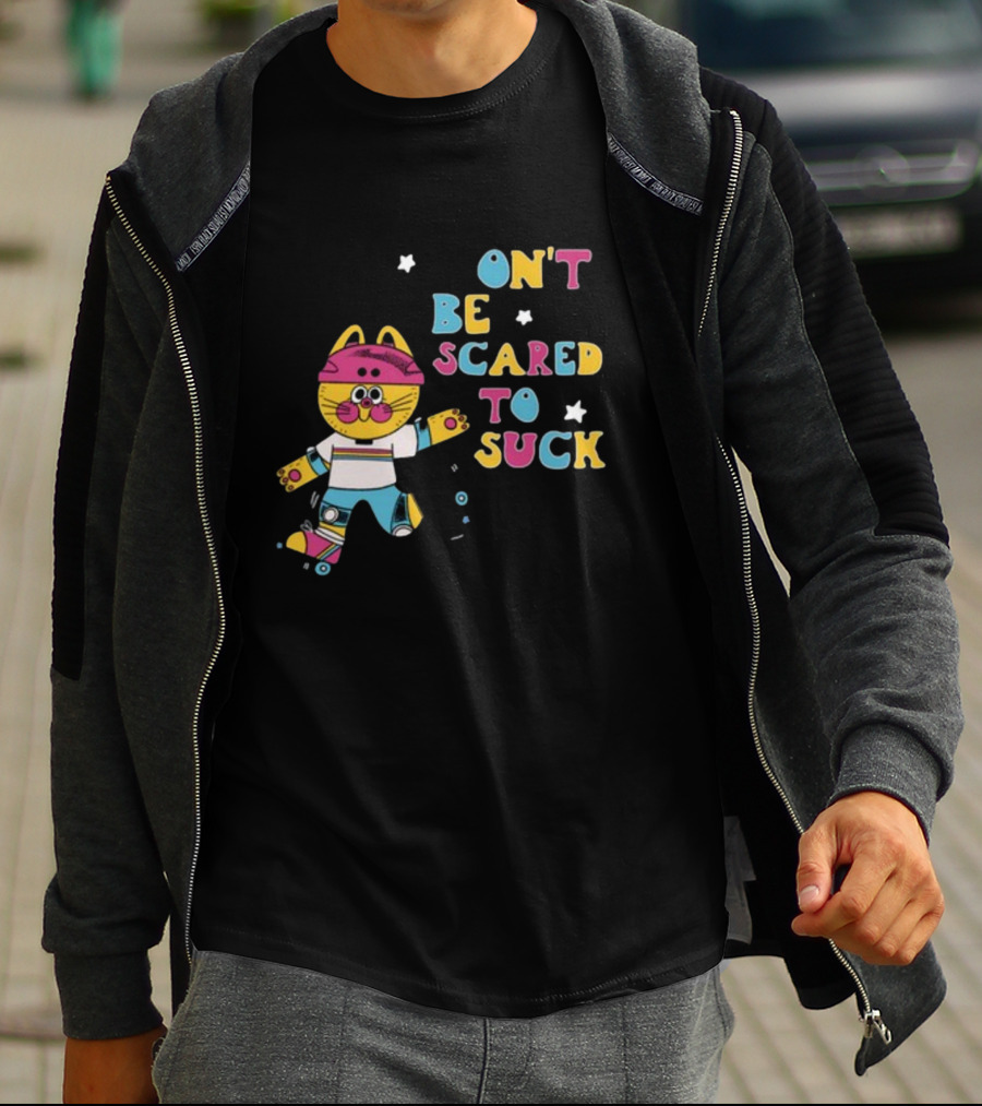 Don't Be Scared To Suck Pinkgabbercat Skateboarding Cat T-Shirt