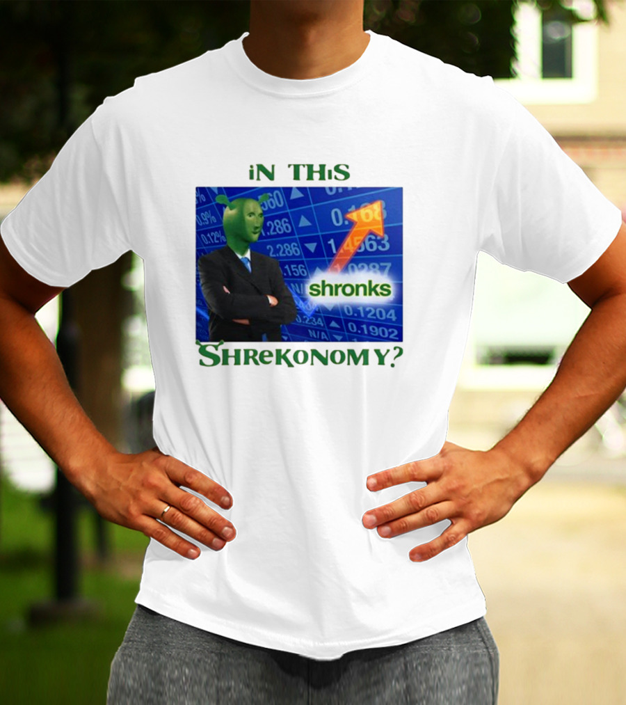 Shirts That Go Hard Shronks In This Shrekonomy Stock Market T-Shirt