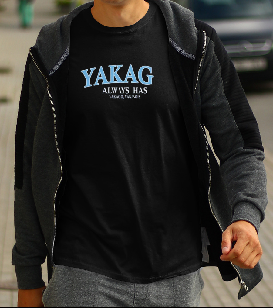 Big Cat Yakag Always Has Yakago Yakinois T-Shirt