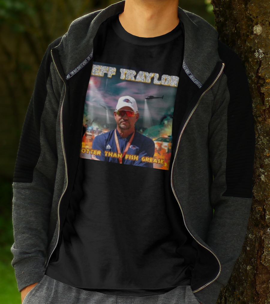 Jeff Traylor Hotter Than Fish Grease Chaos Helicopters Fiery Clouds T-Shirt