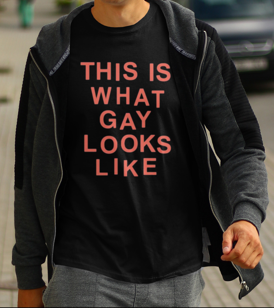 This Is What Gay Looks Like T-Shirt