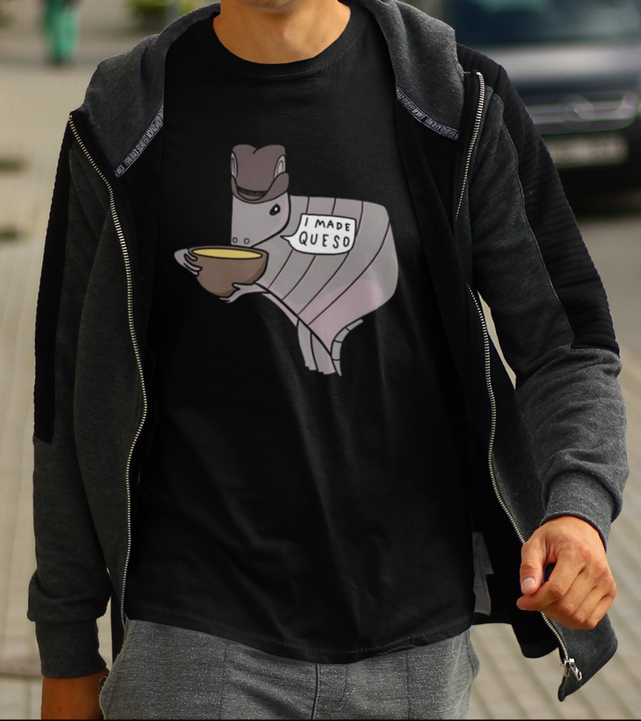 Nathanwpyle I Made Queso Armadillo Texas Queso T-Shirt