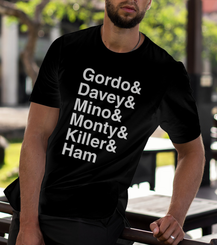 Gordo And Davey And Mino And Monty And Killer And Ham Text List T-Shirt