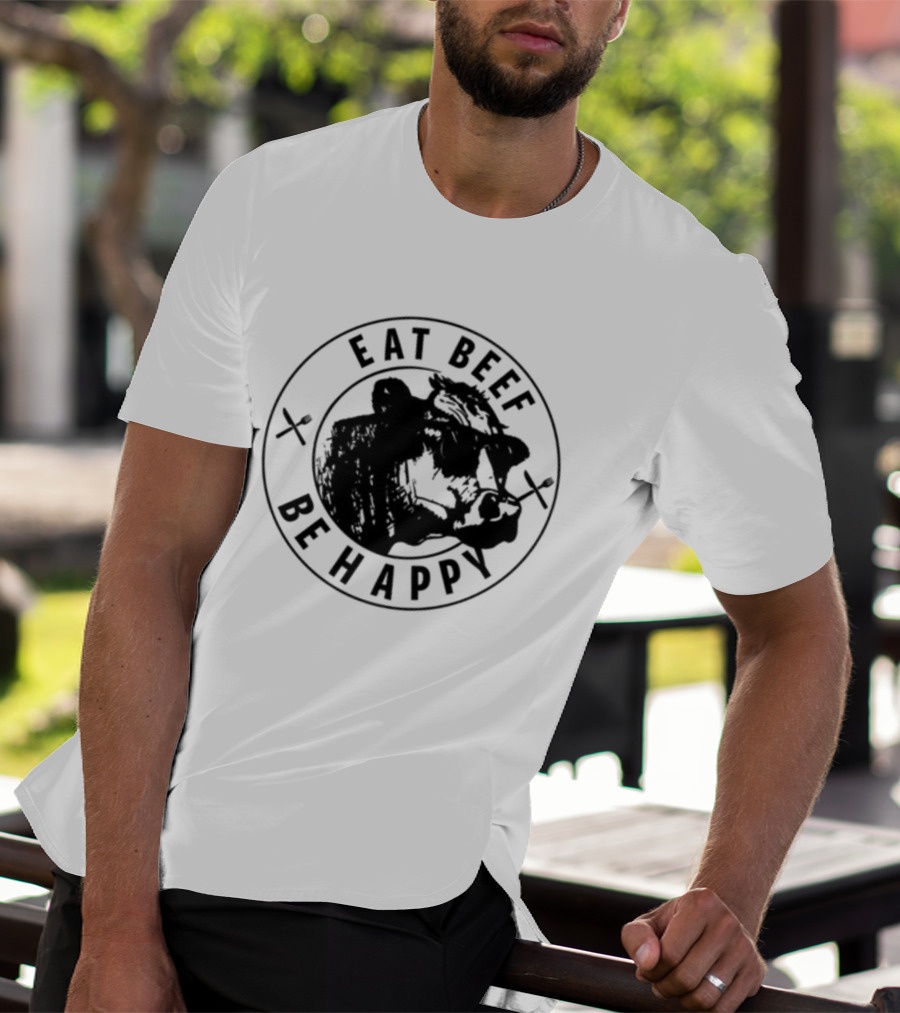 Dr Shawn Baker Eat Beef Be Happy Cow Illustration With Crossed Utensils T-Shirt