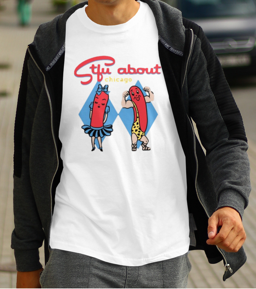 Stfu About Chicago Hot Dog Characters T-Shirt
