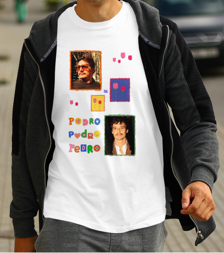 Buggirl200 Pedro Pedro Pedro Colorful Portrait And Tulips T-Shirt