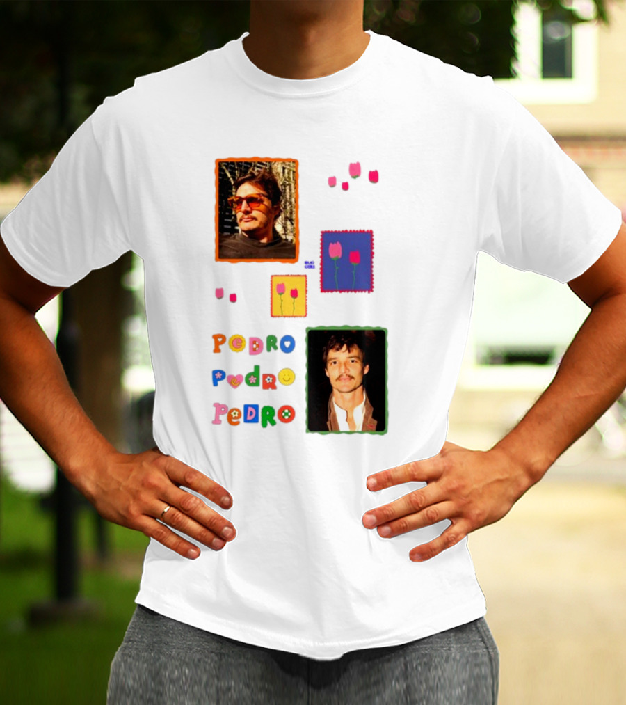 Buggirl200 Pedro Pedro Pedro Colorful Portrait And Tulips T-Shirt