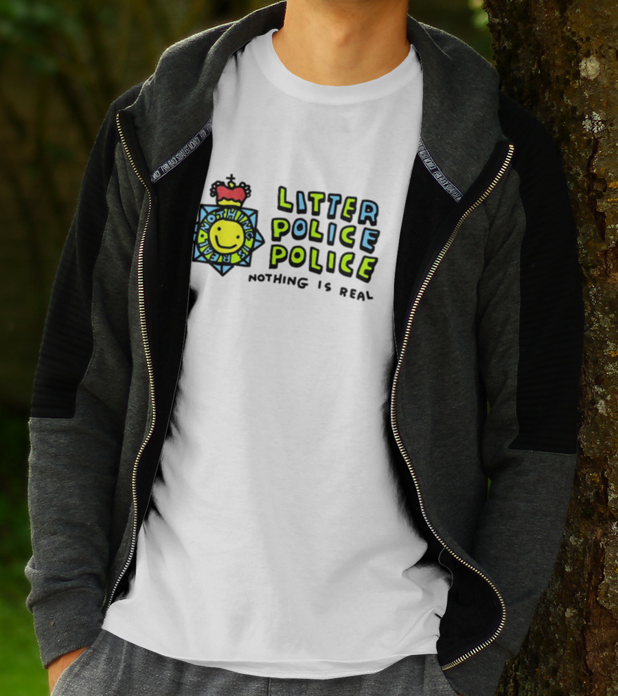 Litter Police Police Nothing Is Real Happy Face Badge T-Shirt