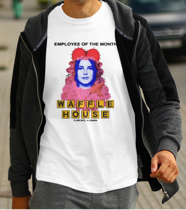 Employee Of The Month Waffle House Lana Del Waitress Buggirl200 T-Shirt