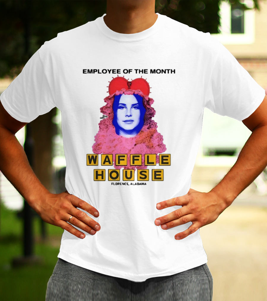 Employee Of The Month Waffle House Lana Del Waitress Buggirl200 T-Shirt