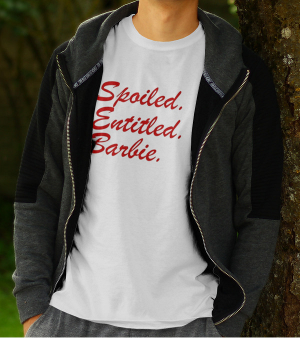Spoiled Entitled Barbie T-Shirt