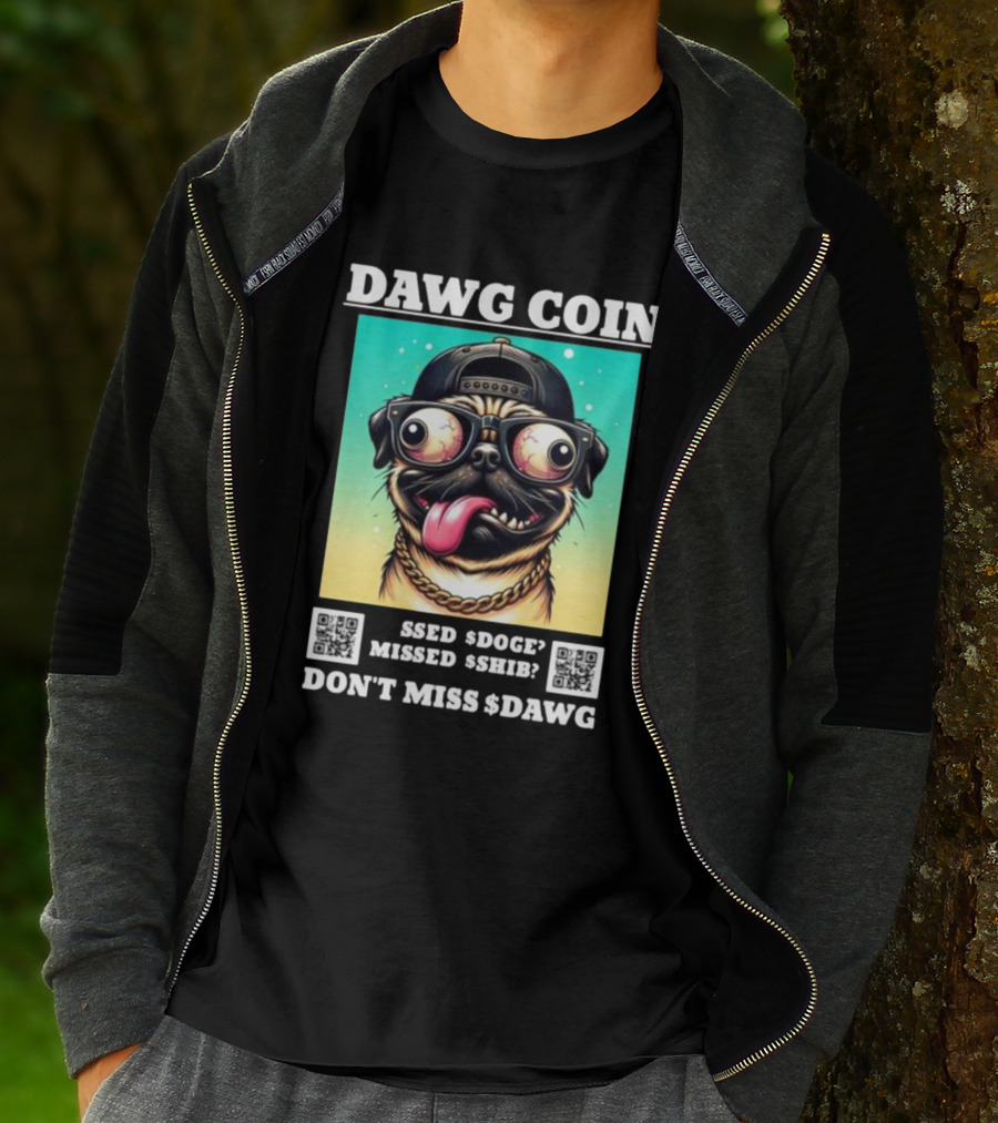 DAWG COIN Missed $Doge $Shib Don't Miss $Dawg T-Shirt