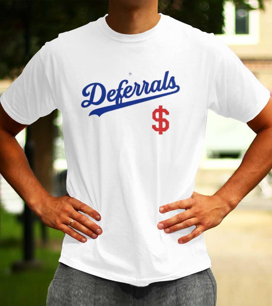 Deferrals Rotowear Store Dollar Sign T-Shirt