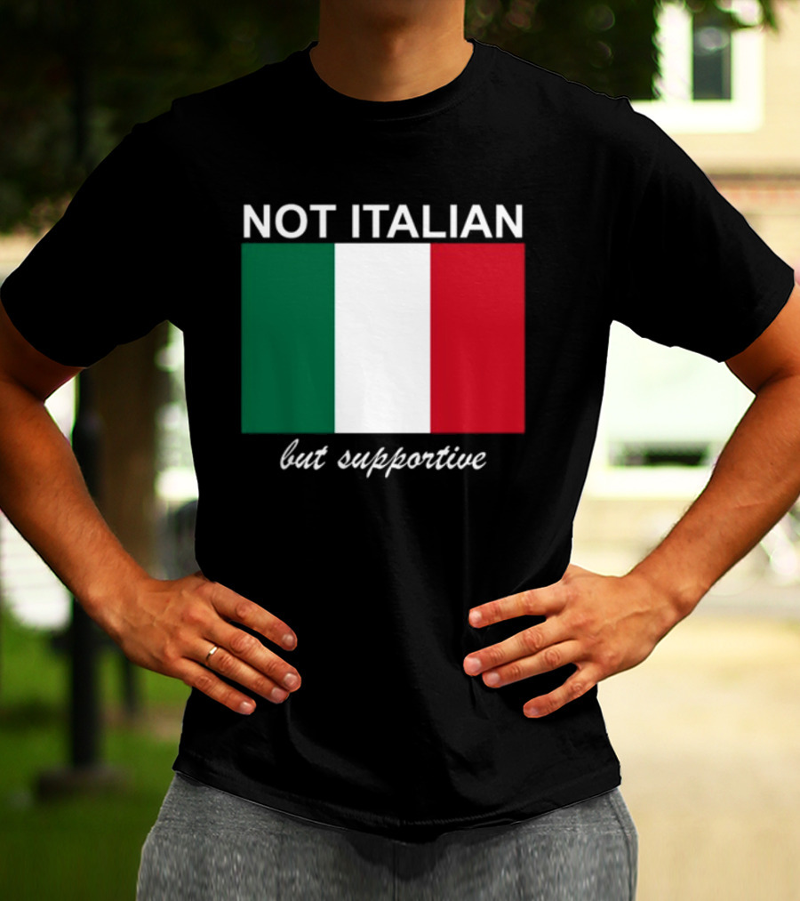 Big Cat Not Italian But Supportive Italian Flag T-Shirt