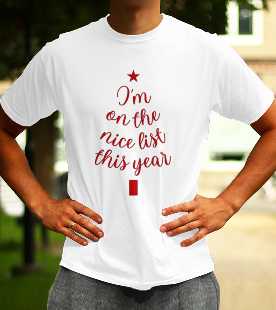 I'm On The Nice List This Year Christmas Tree Star T-Shirt