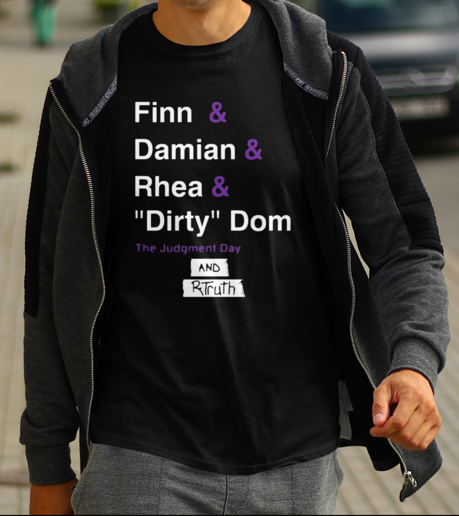Finn And Damian And Rhea And Dirty Dom The Judgment Day And Rtruth T-Shirt