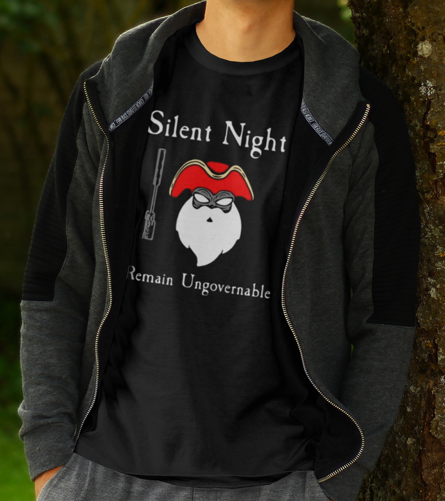 Silent Night Remain Ungovernable Pirate Santa With Gun And Mask T-Shirt