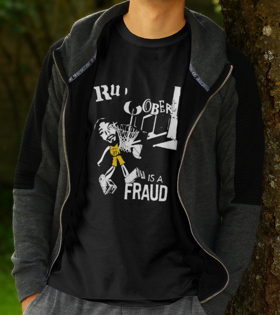 Rudy Gobert Is A Fraud Basketball T-Shirt