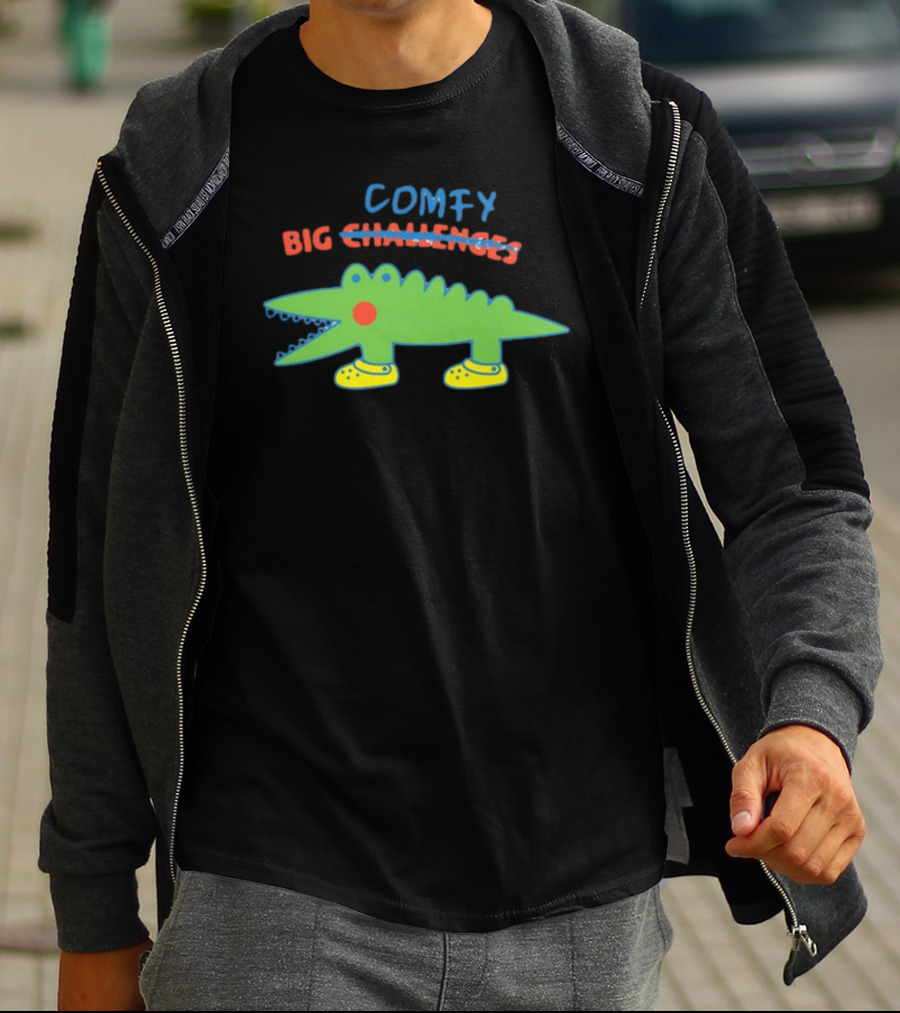 Comfy Croc Wearing Yellow Crocs With Strikethrough Big Challenges T-Shirt
