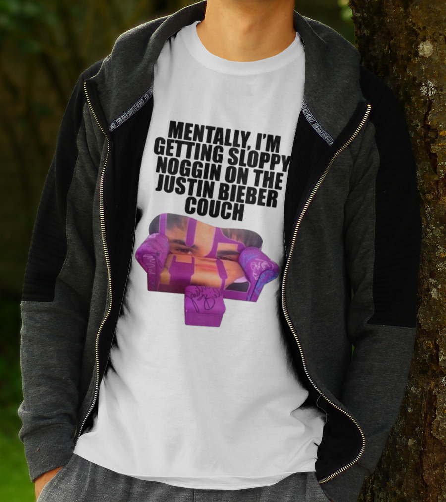 Teenhearts Mentally I'm Getting Sloppy Noggin Justin Bieber Couch Image T-Shirt