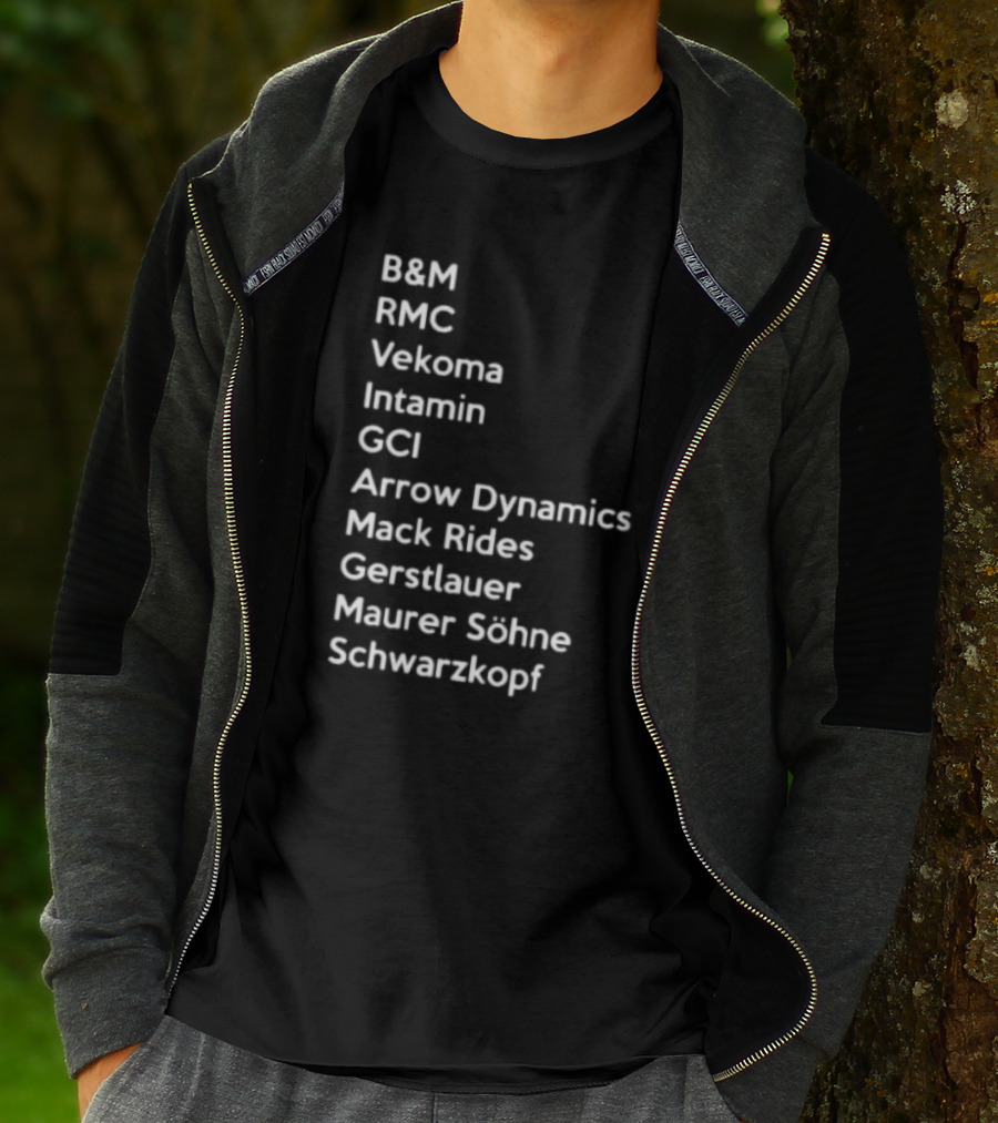 B&M RMC Vekoma Intamin GCI Arrow Dynamics Mack Rides Gerstlauer Maurer Söhne Schwarzkopf T-Shirt