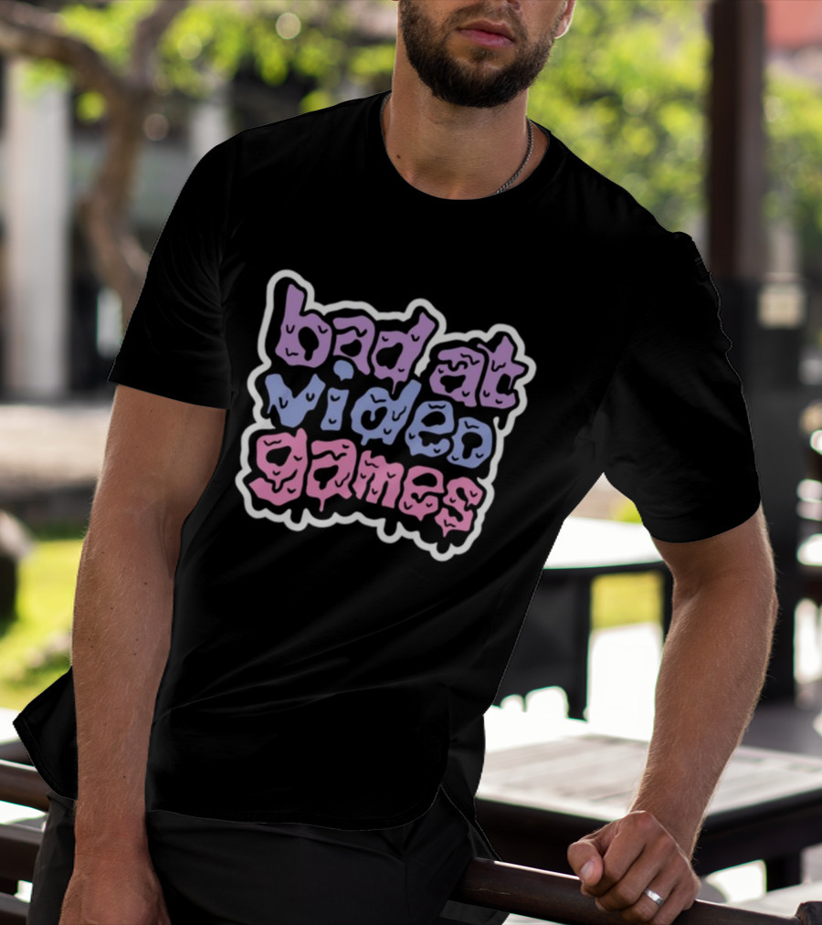 Bad At Video Games Dripping Text T-Shirt
