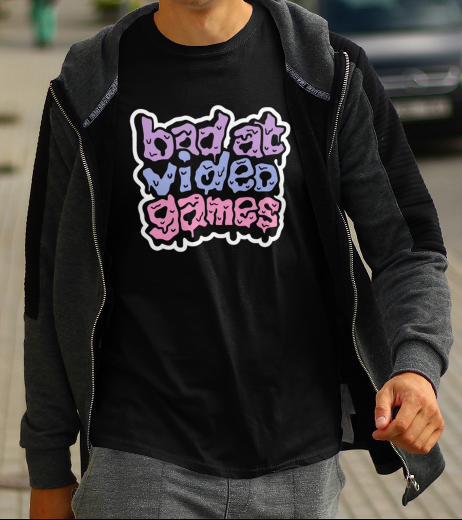 Bad At Video Games Dripping Text T-Shirt