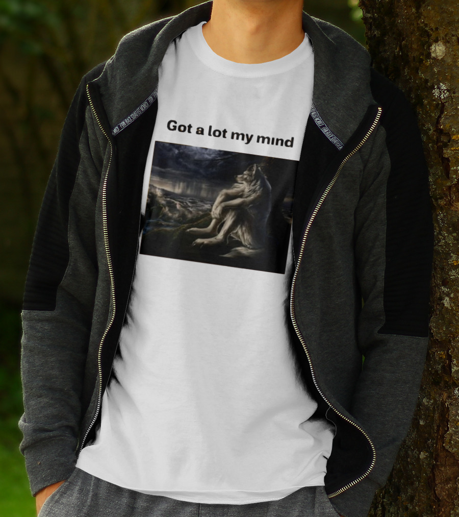 Got A Lot My Mind Wolf On Stormy Night T-Shirt