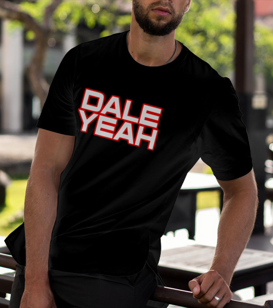 Justin Danger Nunley Dale Yeah NASCAR Racing Enthusiast Phrase T-Shirt