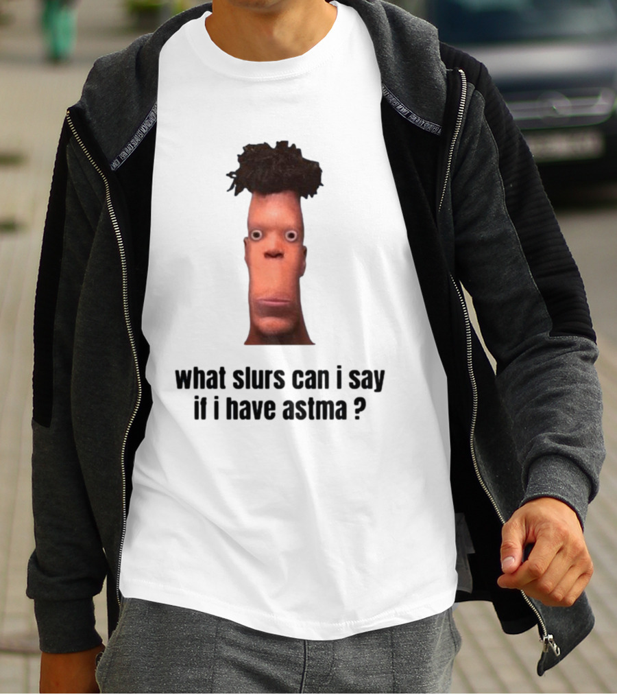 What Slurs Can I Say If I Have Astma Character With Unique Hair And Expression T-Shirt