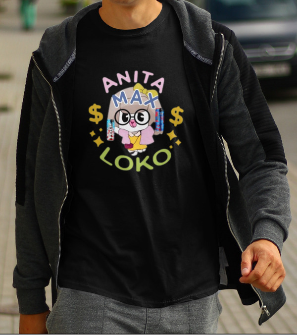 Anita Max Loko Cartoon Character With Dollar Signs And Cans T-Shirt