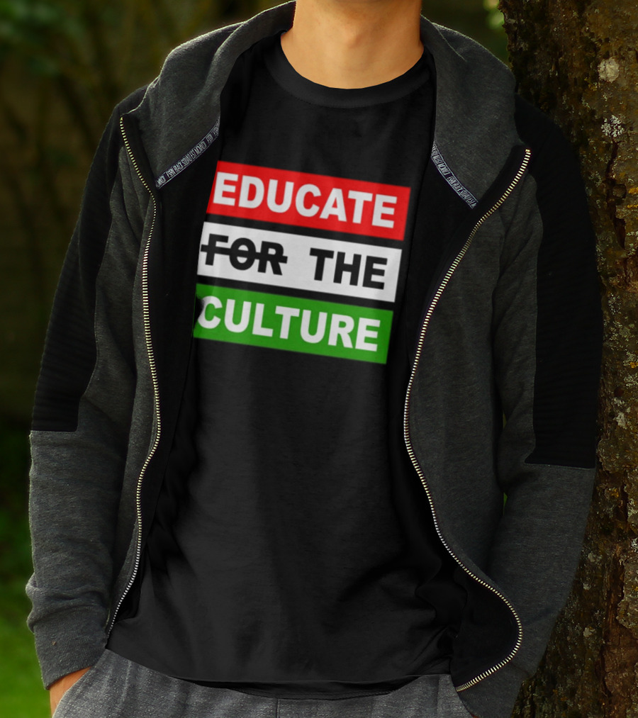 Hennessy Papi Educate The Culture Educate The Culture T-Shirt