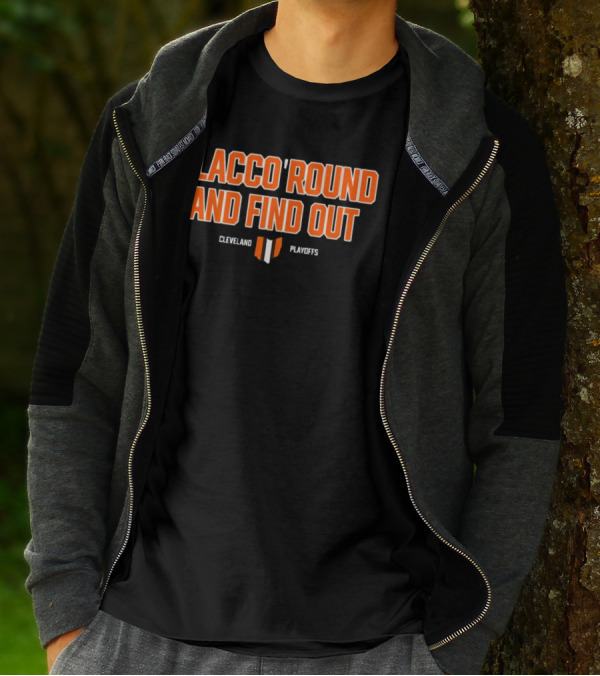 Flacco 'Round And Find Out Cleveland Playoffs Football T-Shirt