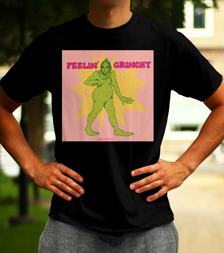 Feelin’ Grinchy Tragicgirls Retro Green Character T-Shirt