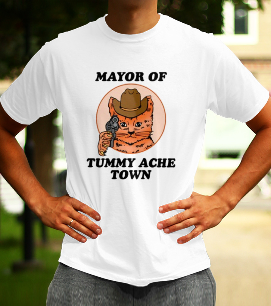 Mayor Of Tummy Ache Town Cat With Cowboy Hat And Gun T-Shirt