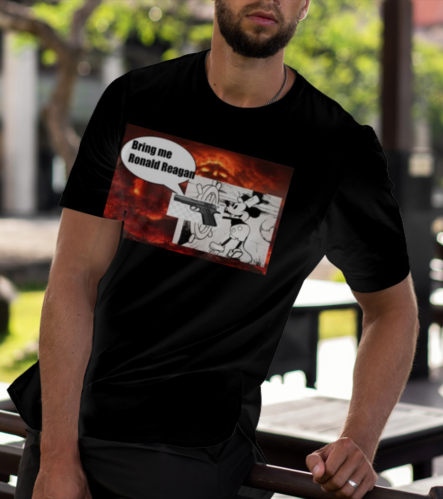Bring Me Ronald Reagan Cartoon Character And Gun Over Fiery Background T-Shirt