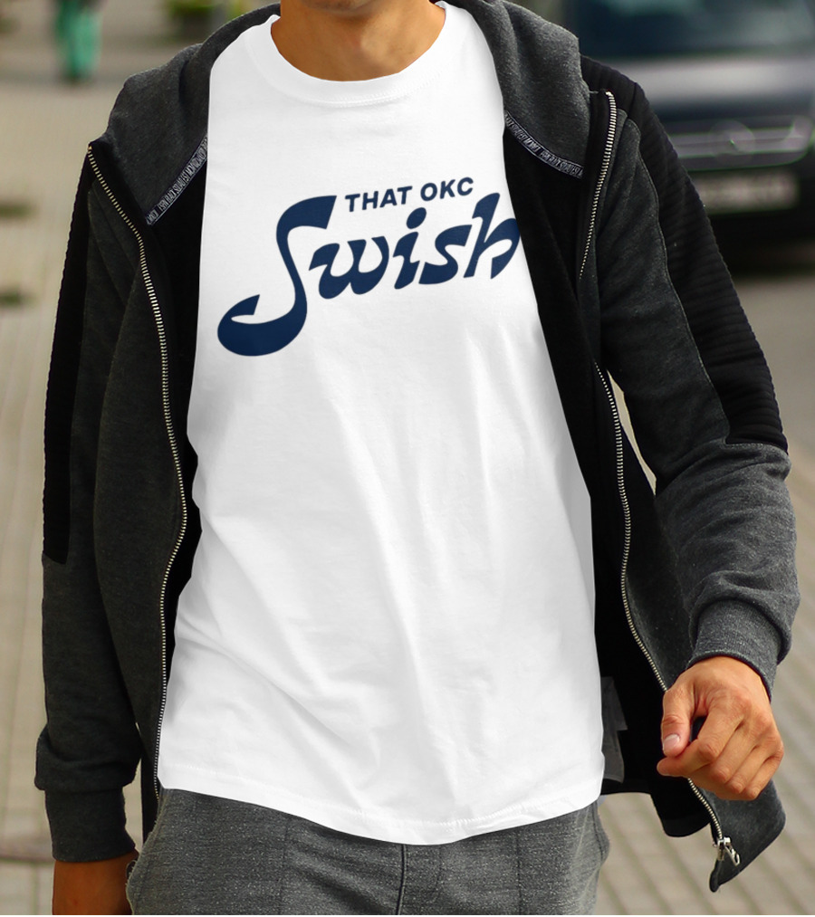 That OKC Swish Basketball Phrase T-Shirt