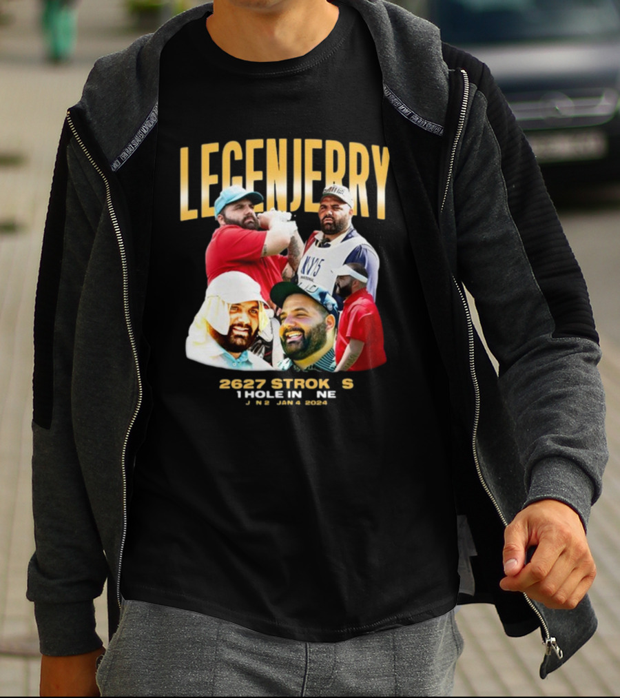 LEGENJERRY 2627 Strokes 1 Hole In One Jan 2 Jan 4 T-Shirt