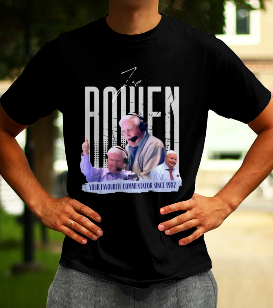 Joe Bowen Your Favourite Commentator Since 1982 Bowenjellythreads T-Shirt